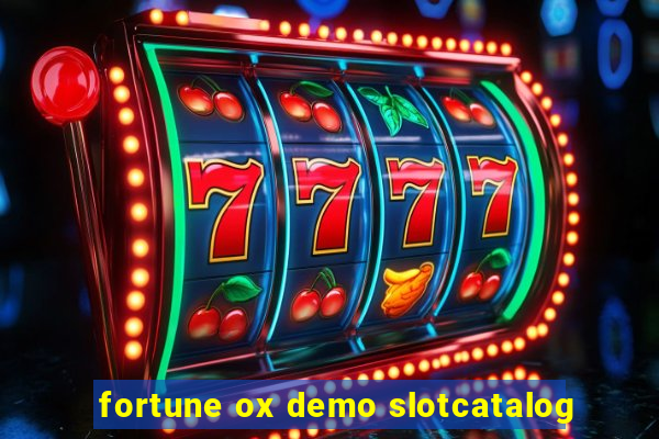 fortune ox demo slotcatalog